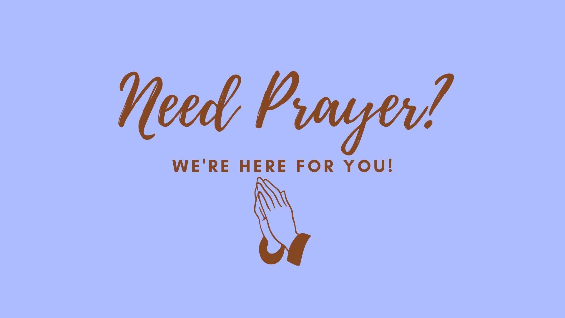 Need prayer? We’re here for you! – St. Anastasia