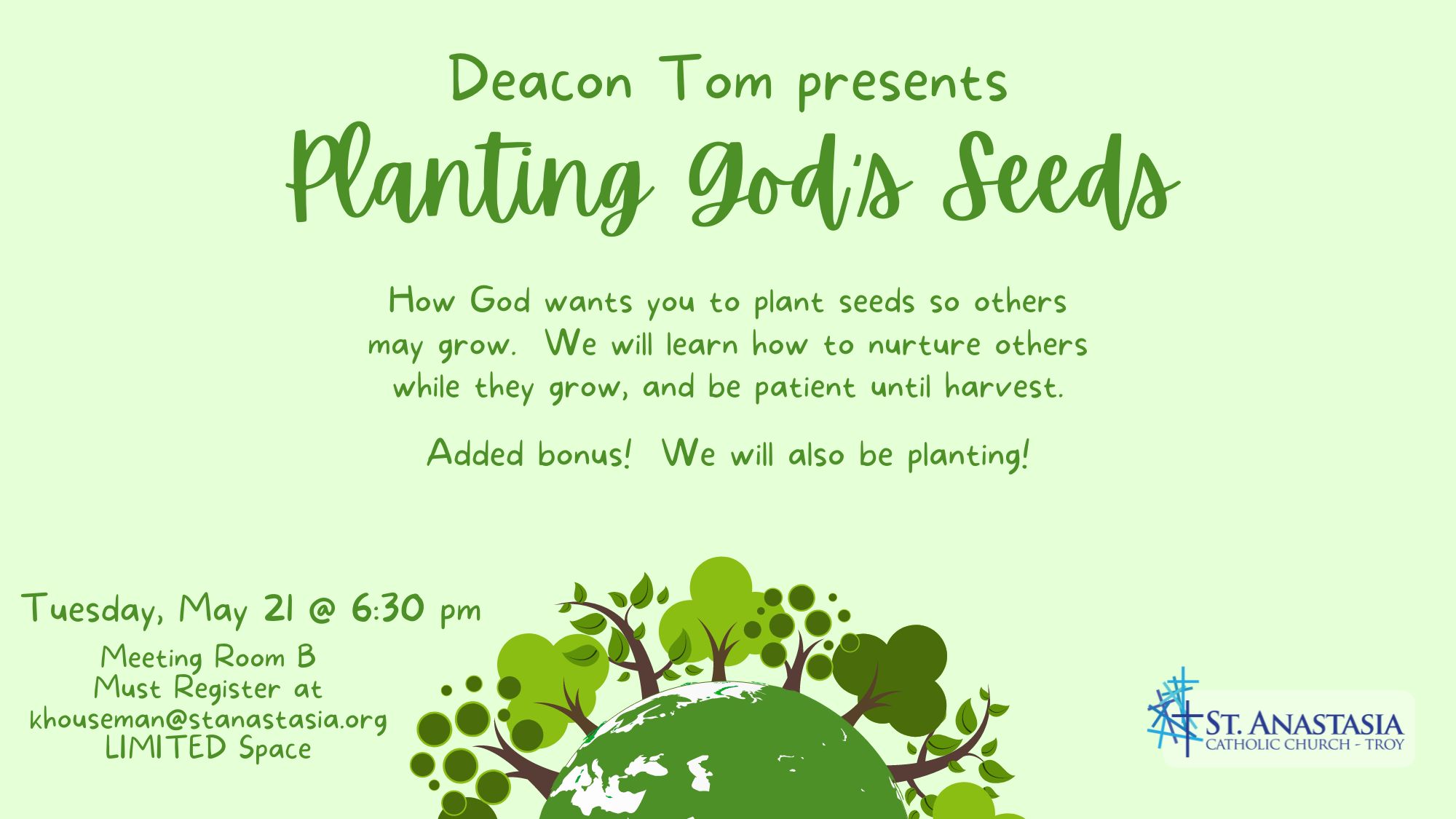 Planting God’s Seeds – presented by Dn. Tom Caporuscio
